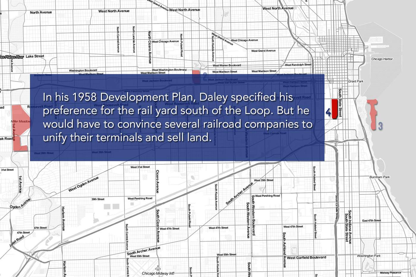 In his 1958 Development Plan, Daley specified his preference for the railyard south of the Loop. But he would have to convince several railroad companies to unify their terminals and sell the land.